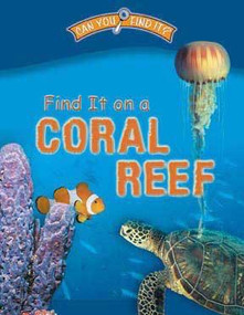 Find It on a Coral Reef by Dee Phillips, 9780836863024