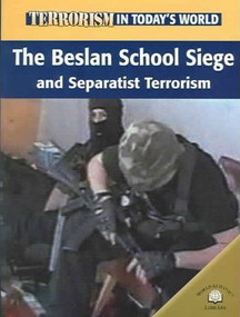 The Beslan School Siege and Separatist Terrorism - 9780836865639 by Michael V. Uschan, 9780836865639