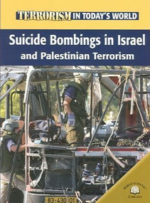 Suicide Bombings in Israel and Palestinian Terrorism - 9780836865684 by Michael V. Uschan, 9780836865684