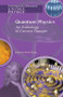 Quantum Physics (An Anthology of Current Thought) by Fannie Huang, 9781404204065