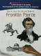 How to Draw the Life and Times of Franklin Pierce by Dulce Zamora, 9781404229914