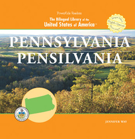 Pennsylvania (Bilingual Edition) by Jennifer Way, 9781404231030