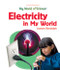 Electricity in My World by Joanne Randolph, 9781404232884