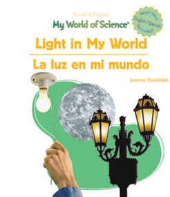 Light in My World / La luz en mi mundo (Bilingual Edition) by Joanne Randolph, 9781404233171