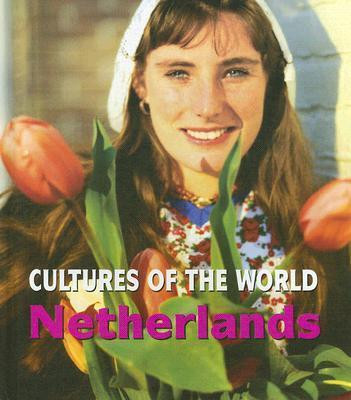 Netherlands - 9780761420521 by Pat Seward, Sunandini Arora Lal, 9780761420521