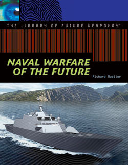 Naval Warfare of the Future by Richard Mueller, 9781404205260