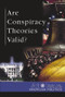 Are Conspiracy Theories Valid? by Stuart A. Kallen, 9780737734324