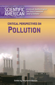 Critical Perspectives on Pollution by Stephanie Watson, 9781404206908