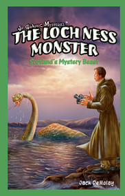 The Loch Ness Monster - 9781404234062 by Jack DeMolay, 9781404234062