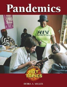 Pandemics - 9781590189658 by Debra A. Miller, 9781590189658