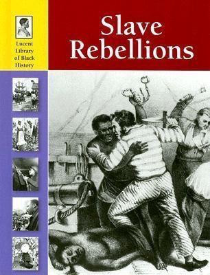 Slave Rebellions by Jessica A. Gresko, 9781590185483