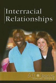 Interracial Relationships by David M. Haugen, 9780737723908