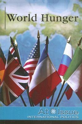 World Hunger - 9780737727623 by Susan C. Hunnicutt, 9780737727623
