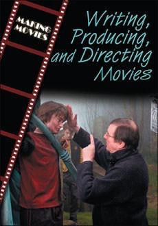 Writing, Producing, and Directing Movies by Geoffrey M. Horn, 9780836868418