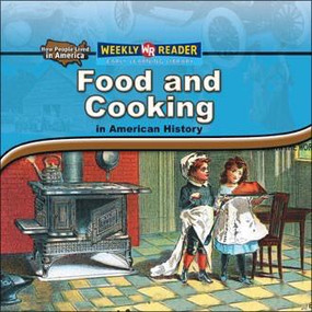 Food and Cooking in American History by Dana Meachen Rau, 9780836872064
