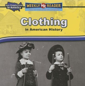Clothing in American History - 9780836872125 by Dana Meachen Rau, 9780836872125