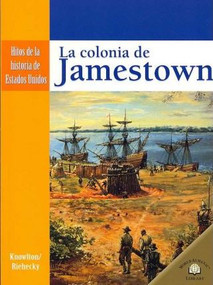 La colonia de Jamestown (The Settling of Jamestown) - 9780836874709 by Janet Riehecky, MaryLee Knowlton, 9780836874709