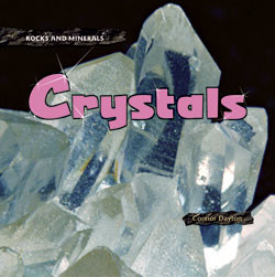 Crystals - 9781404236875 by Connor Dayton, 9781404236875