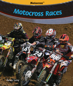 Motocross Races by Janey Levy, 9781404236967