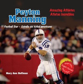 Meet Peyton Manning (Football's Top Quarterback) by John Smithwick, 9781404276017