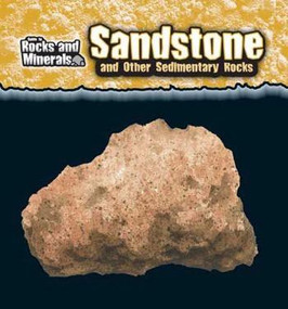 Sandstone and Other Sedimentary Rocks by Chris Pellant, Helen Pellant, 9780836879094