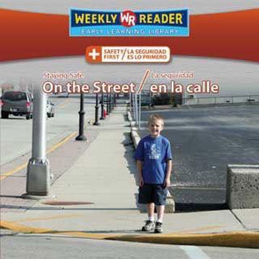 Staying Safe on the Street / La seguridad en la calle by Joanne Mattern, 9780836880618