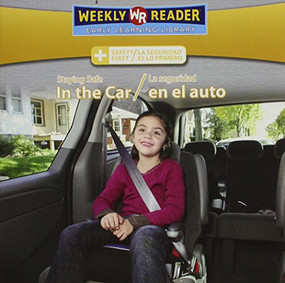 Staying Safe in the Car / La seguridad en el auto - 9780836880656 by Joanne Mattern, 9780836880656