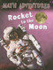 Rocket to the Moon by David Clemson, Wendy Clemson, 9780836881400