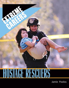 Hostage Rescuers by J. Poolos, 9781404209411