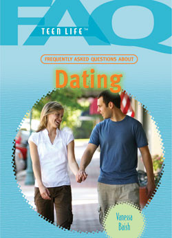Frequently Asked Questions About Dating by Vanessa Baish, 9781404219694