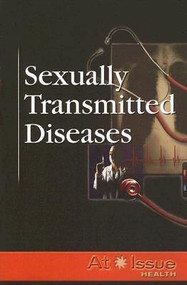 Sexually Transmitted Diseases - 9780737719765 by Laura K. Egendorf, 9780737719765