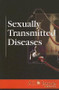 Sexually Transmitted Diseases - 9780737719765 by Laura K. Egendorf, 9780737719765