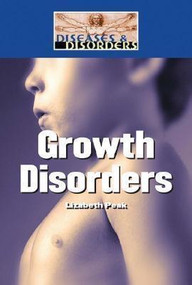Growth Disorders by Lizabeth Peak, 9781590186732