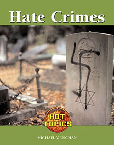 Hate Crimes by Michael V. Uschan, 9781560066613