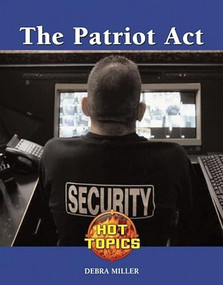 The Patriot Act by Debra A. Miller, 9781590189818