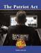 The Patriot Act by Debra A. Miller, 9781590189818