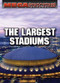 The Largest Stadiums by Susan Mitchell, 9780836883633