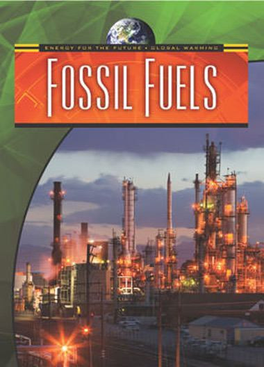Fossil Fuels - 9780836884081 by Andrew Solway, 9780836884081