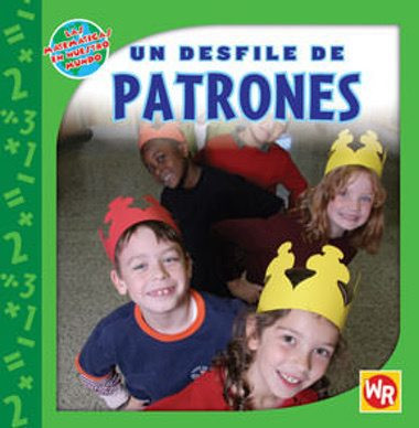 Un desfile de PATRONES (PATTERNS on Parade) by Joan Freese, 9780836884913