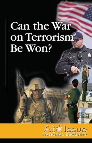 Can the War on Terrorism Be Won? by David M. Haugen, Susan Musser, 9780737719734