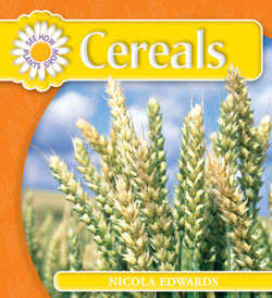 Cereals by Nicola Edwards, 9781404237025