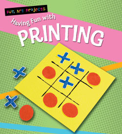 Having Fun with Printing by Sarah Medina, 9781404237193