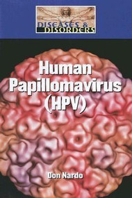 Human Papillomavirus (HPV) by Don Nardo, 9781590189986