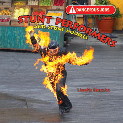 Stunt Performers and Stunt Doubles by Lissette Gonzalez, 9781404237803
