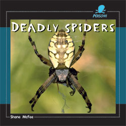 Deadly Spiders - 9781404237957 by Shane McFee, 9781404237957