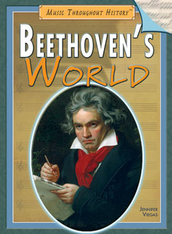 Beethoven's World by Jennifer Viegas, 9781404207240