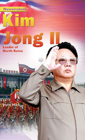 Kim Jong II (Leader of North Korea) by Joyce Hart, 9781404219014
