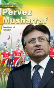 Pervez Musharraf (President of Pakistan) by Daniel E. Harmon, 9781404219052
