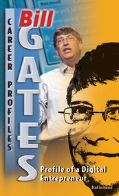 Bill Gates (Profile of a Digital Entrepreneur) by Brad Lockwood, 9781404219069