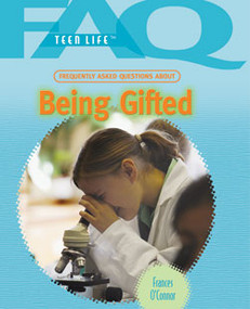 Frequently Asked Questions About Being Gifted by Frances O'Connor, 9781404219380
